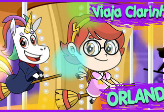 Série infantil Viaja Clarinha! O 1º episódio é em Orlando